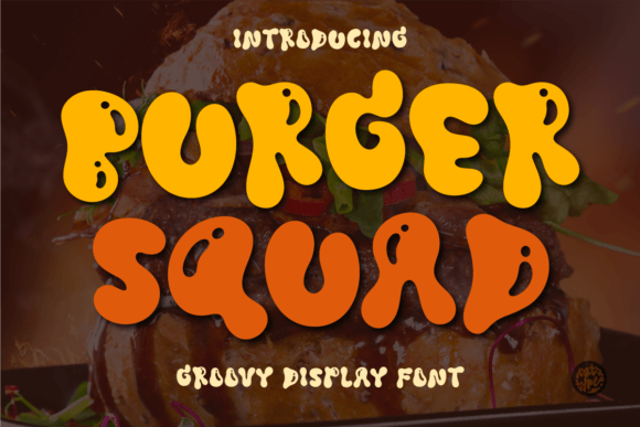 Burger Squad: Injecting Retro-Groovy Personality into Modern Design