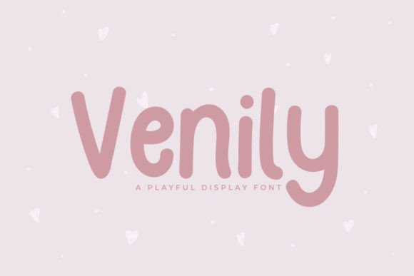 Venily: A Practical Look at a Playful Display Font for Modern Design
